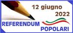 Referendum popolari 12 giugno 2022